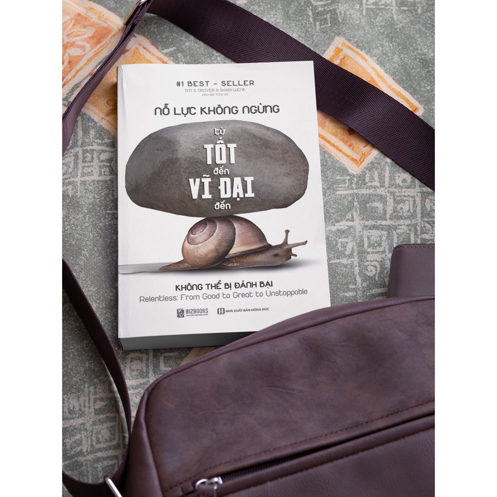 Sách - BIZBOOKS - Nỗ Lực Không Ngừng - Từ Tốt Đến Vĩ Đại Đến Không Thể Bị Đánh Bại - 1 BEST SELLER | BigBuy360 - bigbuy360.vn