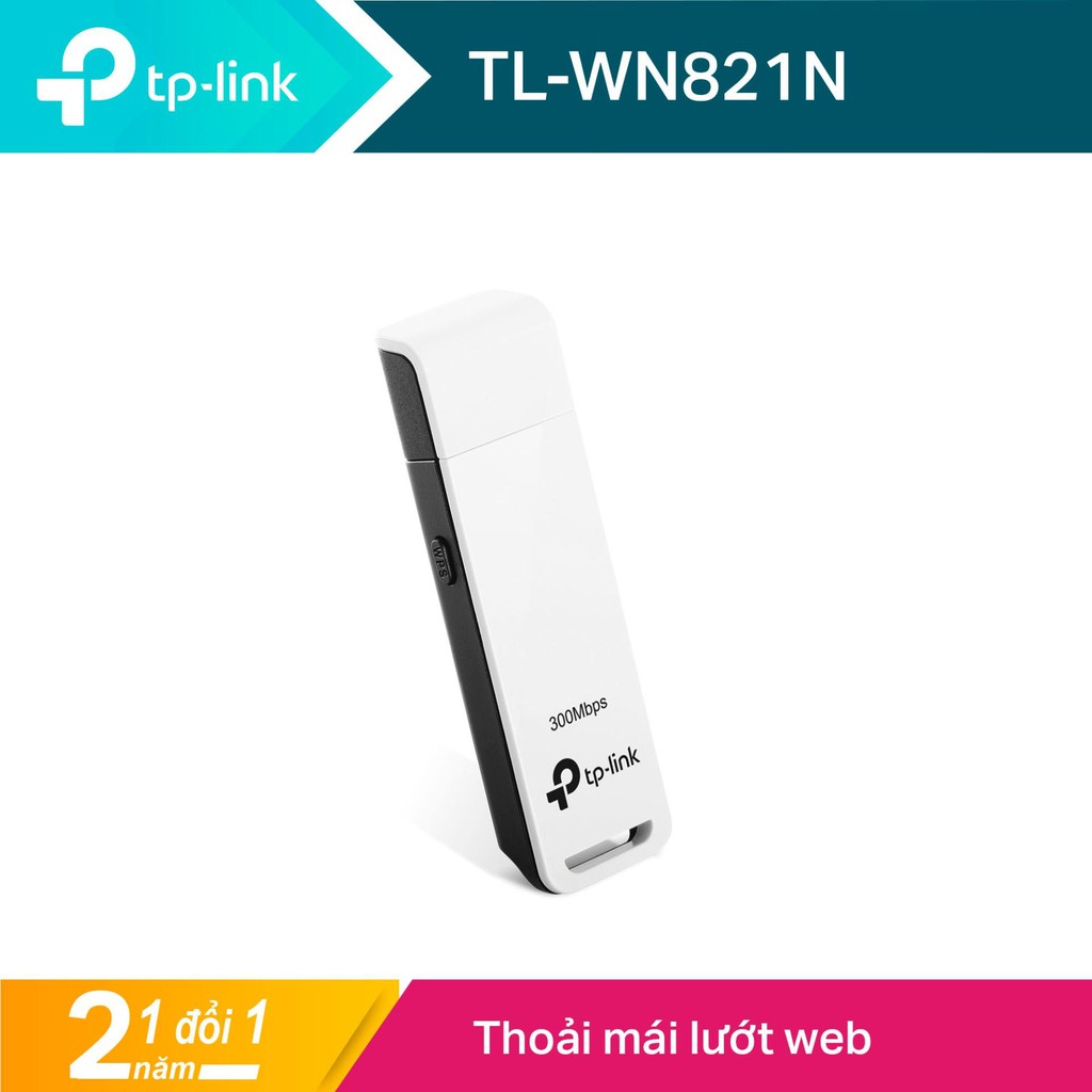 TP-Link N 300Mbps USB kết nối Wifi Kết nối ổn định -TL-WN821N - Hàng Chính Hãng