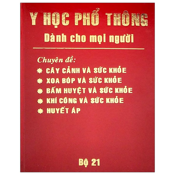 Sách Y Học Phổ Thông Dành Cho Mọi Người - Bộ 21