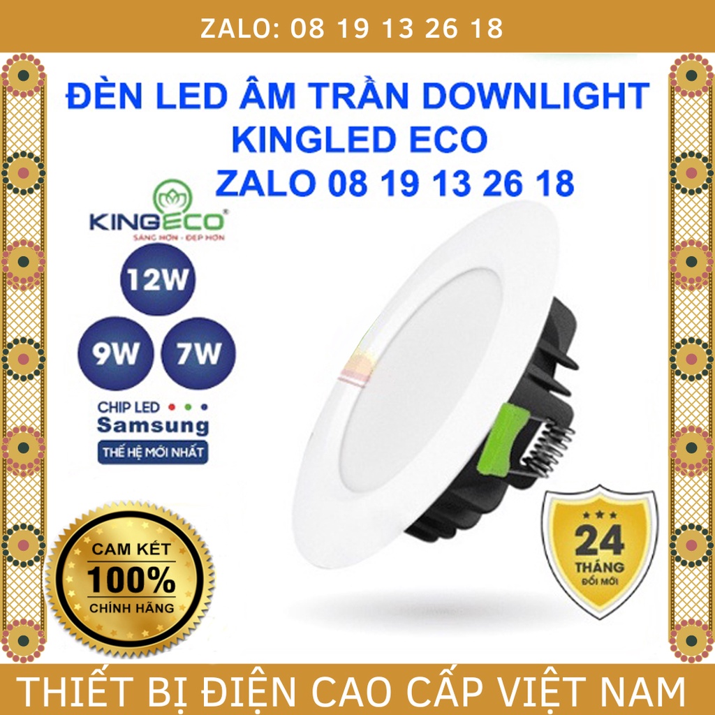 Đèn Led âm trần KINGLED ECO 7w, 9w, 12w, KINGECO Downlight, nhôm đúc nguyên khối, bảo hành 2 năm.