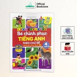 Sách - Bé chinh phục tiếng anh theo chủ đề phiên bản có âm thanh từ 4 tuổi - NPH ID Books