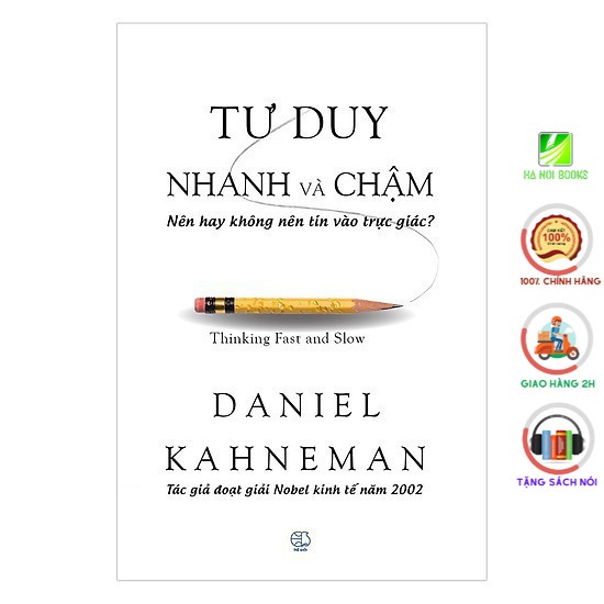 Sách Alphabooks 2021 - Tư Duy Nhanh Và Chậm (Bản thường/ Đặc Biệt)