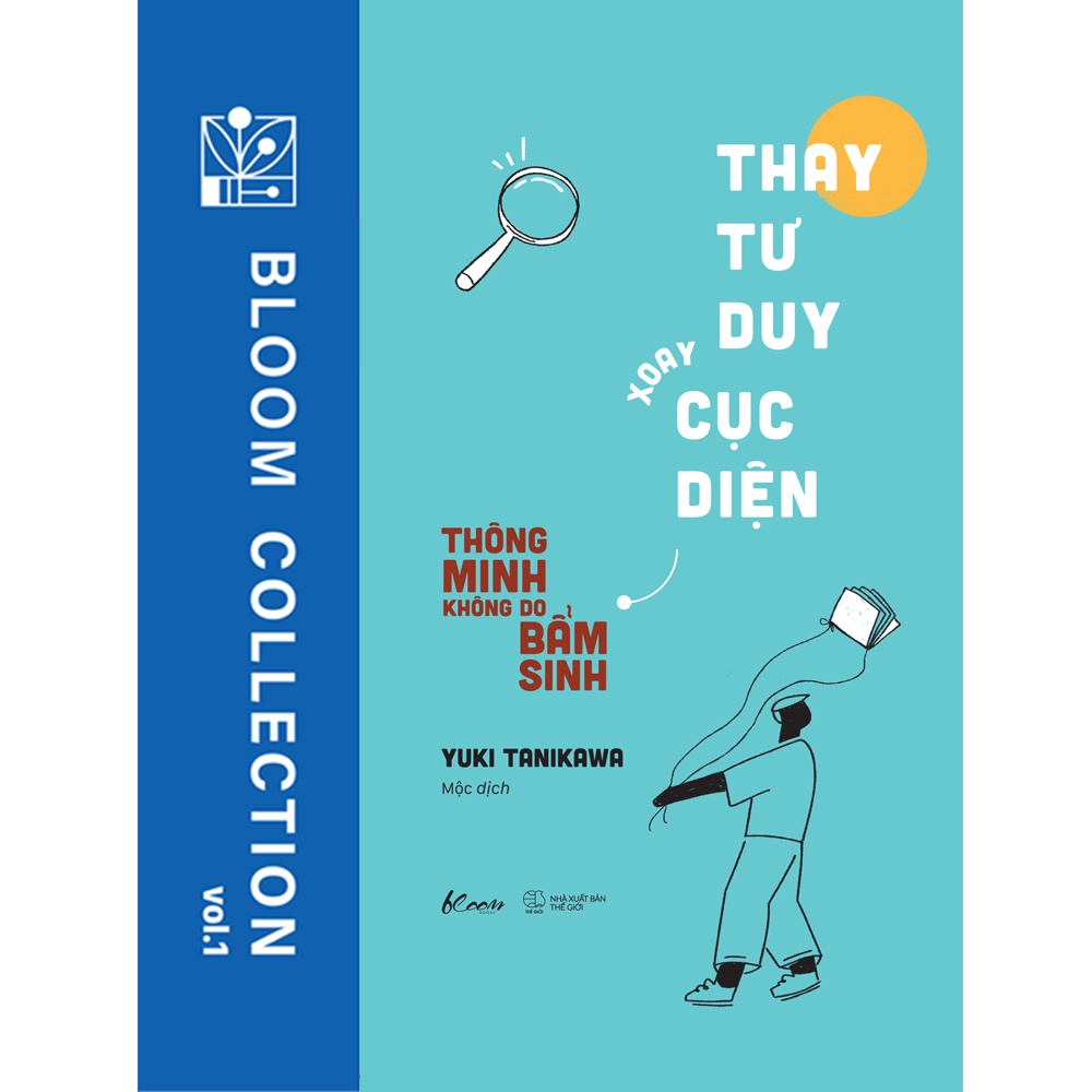 Sách - Thay Tư Duy - Xoay Cục Diện - Thông Minh Không Do Bẩm Sinh