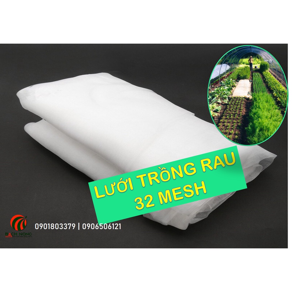 Lưới Ngăn Côn Trùng 32 mesh - Ngăn Bọ Trĩ