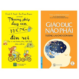 Sách Combo 2 Cuốn Phương Pháp Dạy Con Không Đòn Roi và Giáo Dục Não Phải - Tương Lai Cho Con Bạn (Tái Bản)