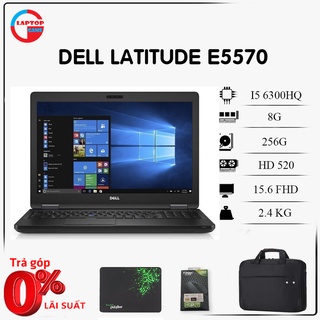 Laptop Dell E5570 đồ họa siêu mỏng core i5 6300HQ, i7 6820hq,vga rời 2g