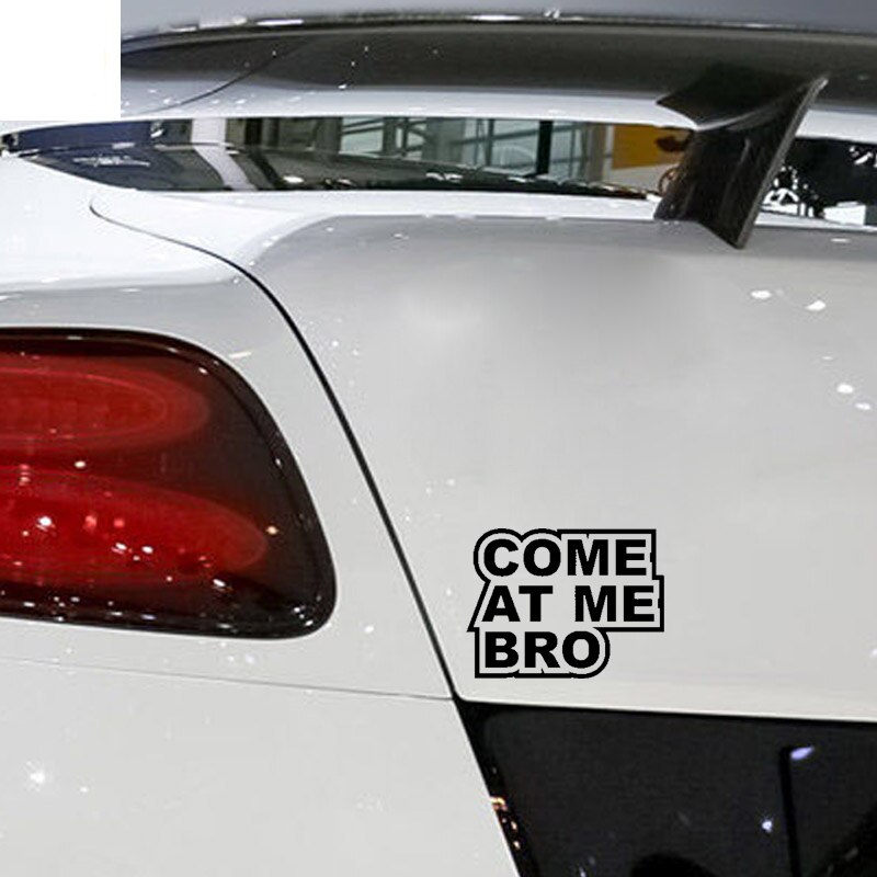 Decal dán trang trí xe hơi hoạ tiết Come At Me Bro bằng chất liệu vinyl kích thước 15CM*11.5CM