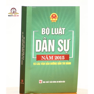 Sách - Bộ Luật Dân Sự Năm 2015 Và Các Văn Bản Hướng Dẫn Thi Hành Mới Nhất Năm 2021