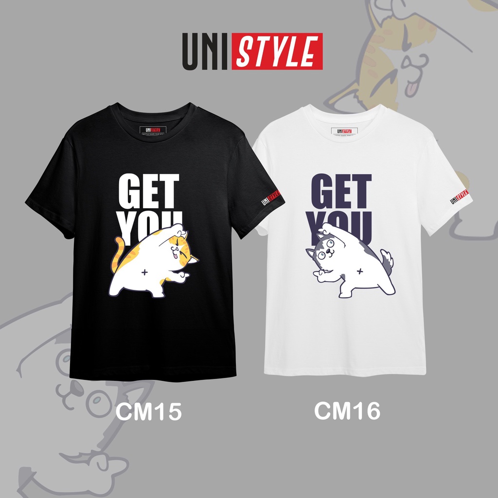 Áo thun đôi Couple Tee in hình chó mèo Get You dễ thương tay lỡ Oversize chất COTTON OGRANIC 100%, FULLBOX - UNISTYLE.