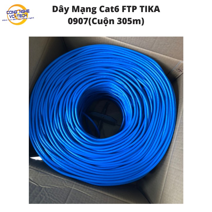 {CUỘN 305M}Dây Mạng Cat6 FTP TIKA 0907 Bọc Bạc 1 Lớp, Lõi 0.5mm-Đáp ứng thi công công trình, phòng GAME NET...