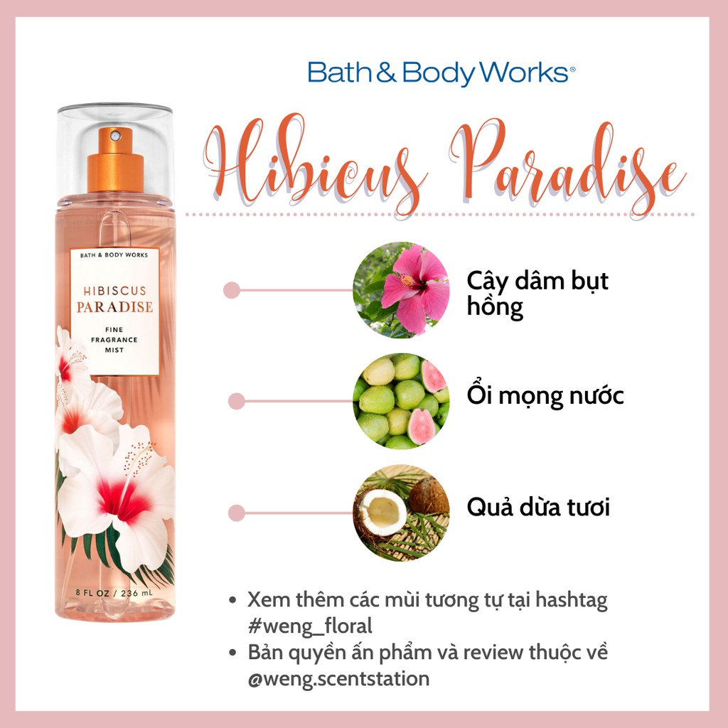 Xịt thơm toàn thân Bodymist Bath & Body Works mùi Hibiscus Paradise