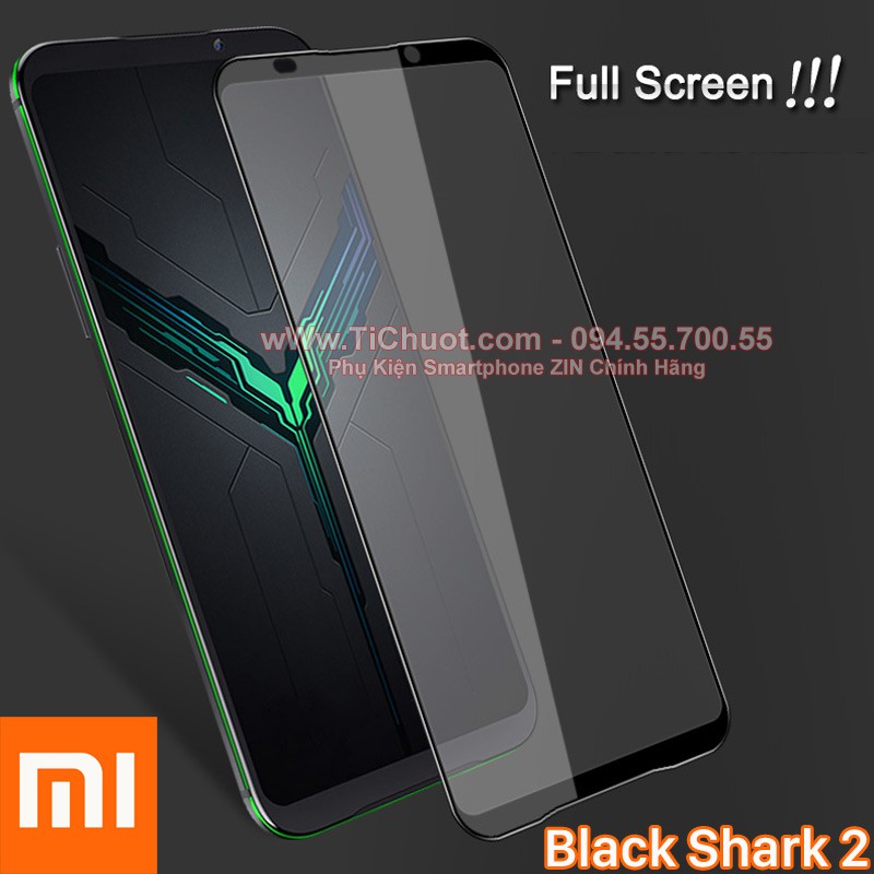 [Ảnh Thật] Kính Cường Lực Xiaomi Black Shark 2 FULL Màn, FULL KEO Silicon