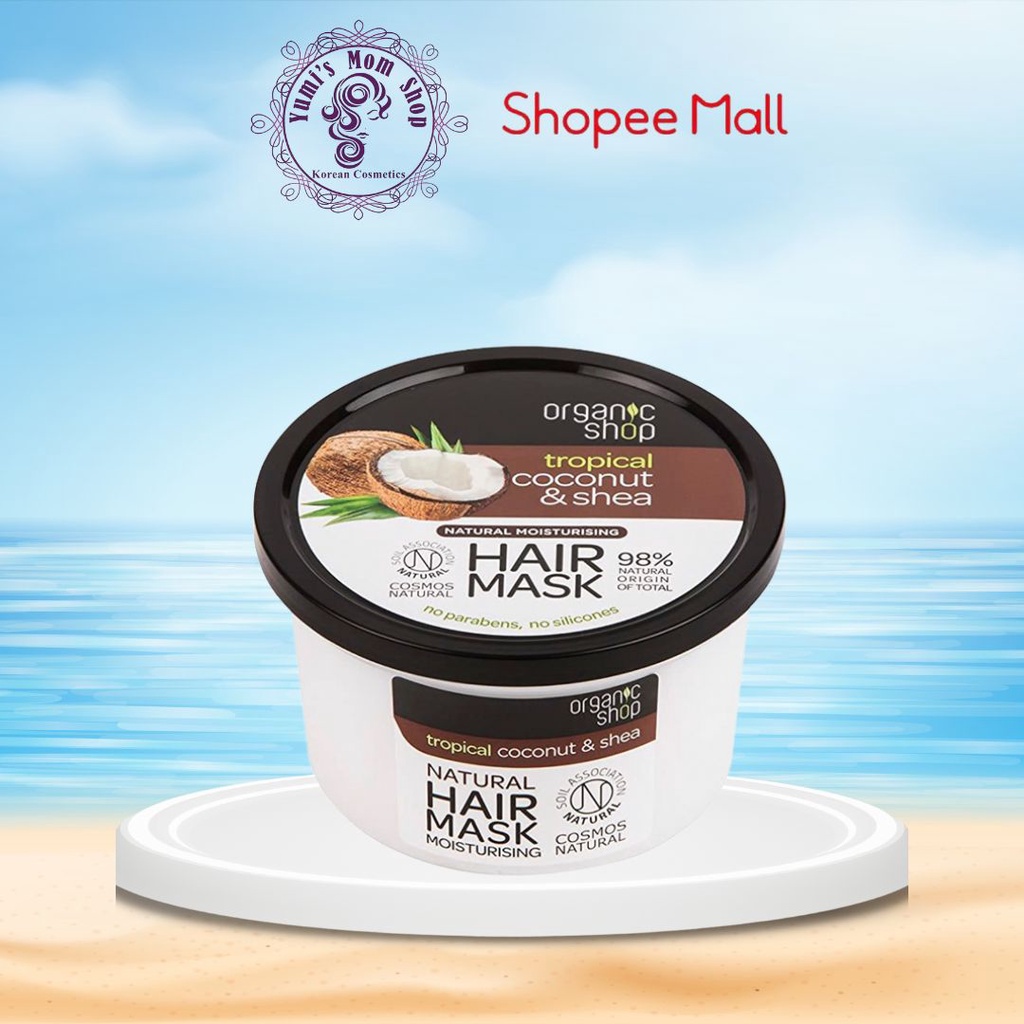 Kem Ủ Tóc Organic Shop Chiết Xuất Dừa Và Bơ Hạt Mỡ Coconut &amp; Shea Hair Mask 250ml