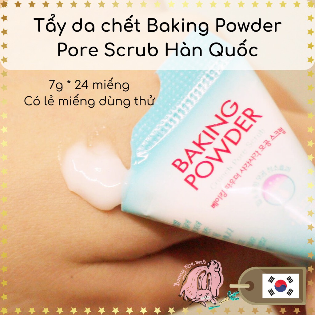 Tẩy da chết Baking Powder Crunch Pore Scrub Hàn Quốc cho mọi loại da, kể cả da mụn (Shop Bunny Beans)