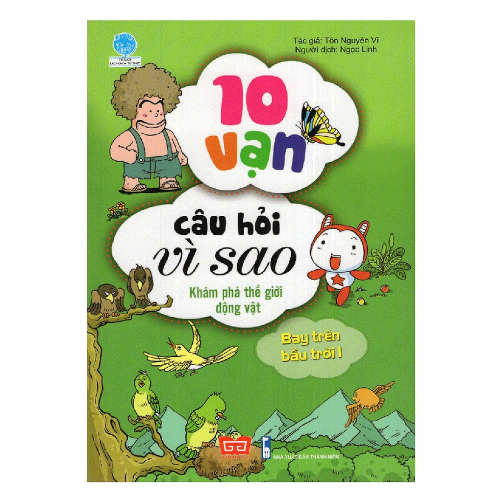 Sách - 10 vạn câu hỏi vì sao - khám phá thế giới động vật - Bay trên bầu trời 1