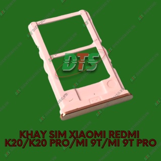 Khay sim Xiaomi K20 ,K20 pro , Mi 9T