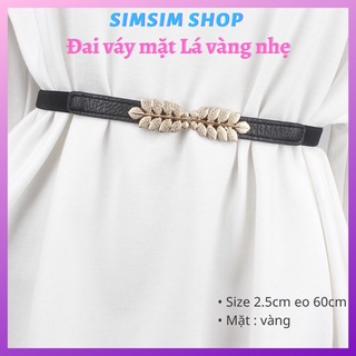 Đai Thắt lưng váy mặt lá bản nhỏ 2.3cm ĐV015 vàng nhẹ sang chảnh - Belt nịt váy đầm chun eo simsimshop