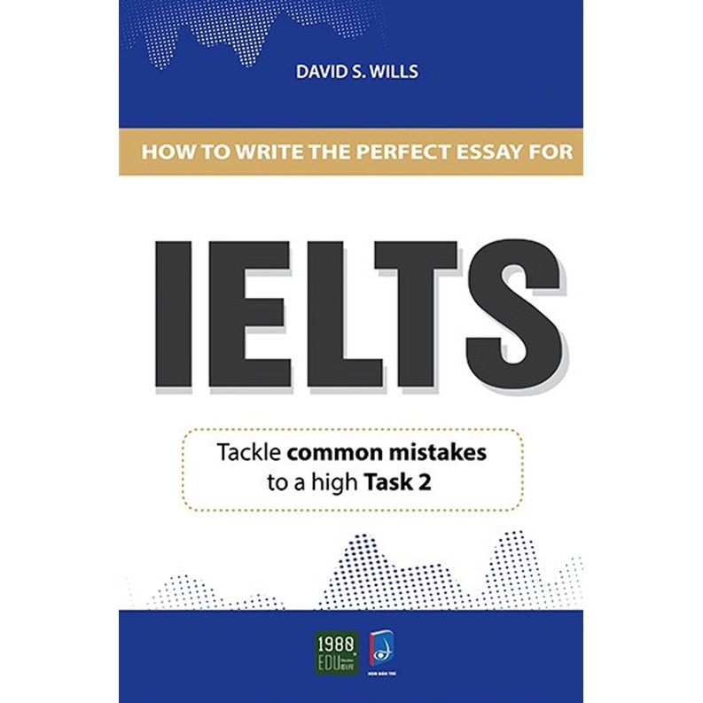 Sách - How To Write A Perfect Essay For Ielts