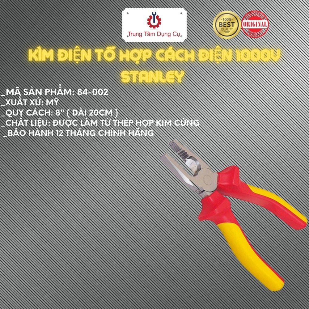 8&quot; Kìm điện tổ hợp cách điện 1000V Stanley 84-002