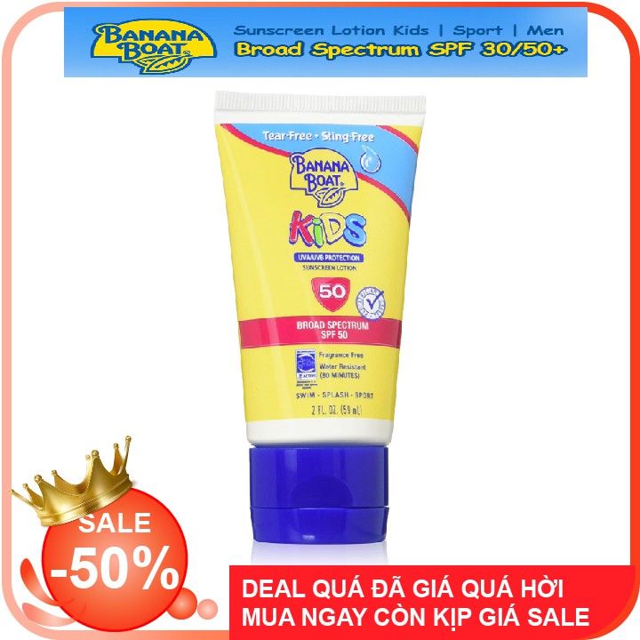 Kem chống nắng trẻ em Banana Boat Kids Banana Boat Kids Tear Free Sunscreen Lotion SPF 50 59ml