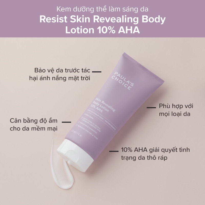 KEM DƯỠNG THỂ LÀM SÁNG DA PAULA CHOICE SKIN REVEALING BODY LOTION 10% AHA