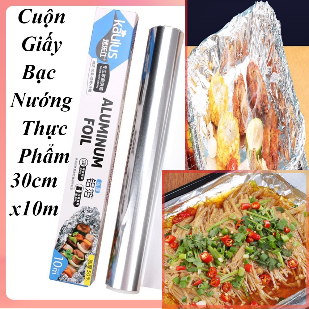 Giấy bạc nướng thực phẩm Kaulus cuộn 30cmx10m, giấy bạc nồi chiên không dầu, lò nướng - tienich247