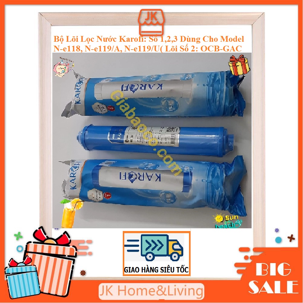 Lõi Lọc Nước Karofi: Số 1,2,3 Dùng Cho Model : N-e118, N-e119/A ,N-e119/U (Lõi Số 2 -OCB-GAC) [HCM]