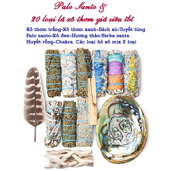 White Sage/Blue Sage/Cedar Sage/Palo Santo -Xô Thơm Trắng/Xô Thơm Xanh/Tuyết tùng/Gỗ Trắc Xanh Nam California nhiều size