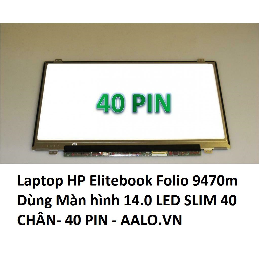 Màn hình Laptop HP Elitebook Folio 9470m