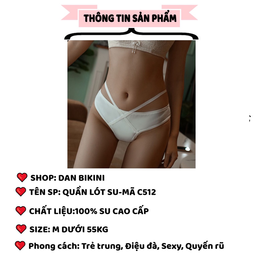 Quần Lót Nữ-Quần lót su cao cấp thiết kế dây đan chéo thoáng mát mềm mại MÃ C512