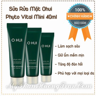 Sữa Rửa Mặt Ohui Phyto Vital Prime Advancer Gel Cleanser 40ml - Bản Mini
