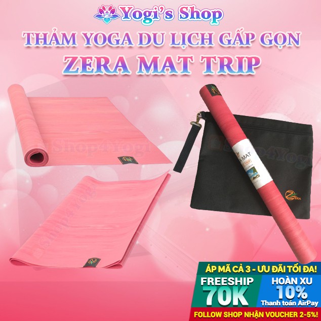 Thảm Yoga Du Lịch Gấp Gọn (Tặng Kèm Túi), Cao Su Chống Trượt, Mỏng 1mm | Zera Great Trip