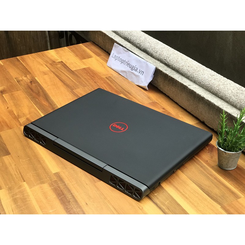 Laptop DELL Inspiron 7567: I5 7300HQ, Ram 8GB, SSD128Gb + HDD 1TB, GTX1050, 15.6 FHD IPS