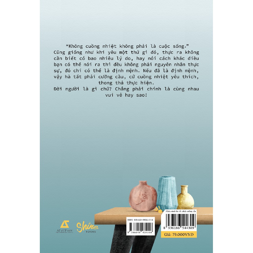 Sách - Nhân Sinh Hà Tất Phải Cưỡng Cầu