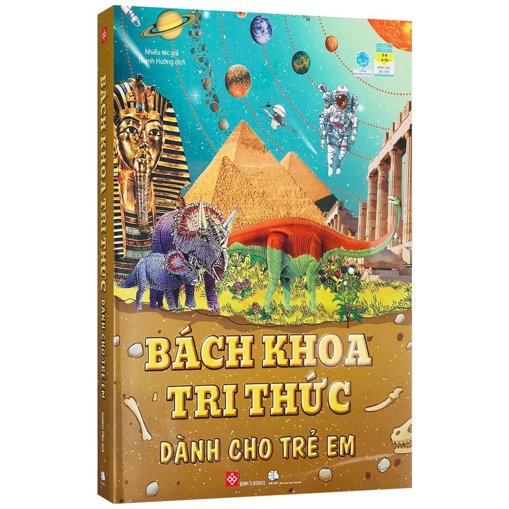 Sách - Bách Khoa Tri Thức Cho Trẻ Em - Chu du trong thế giới tri thức (Dành cho trẻ từ 3-12+ tuổi) lẻ tùy chọn