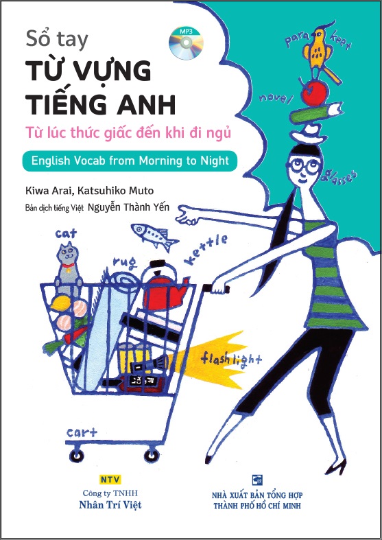 Sách Sồ Tay Từ Vựng Tiếng Anh - Từ Lúc Thức Giấc Đến Khi Đi Ngủ (Bao Gồm Sách Và 1 Đĩa Mp3)