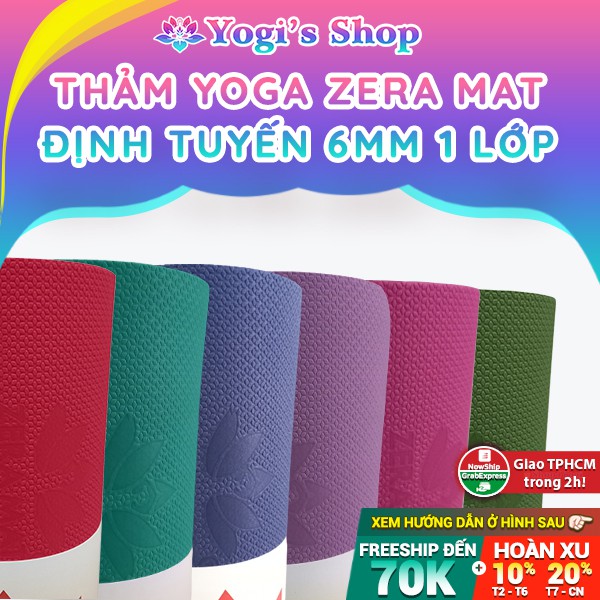 Thảm Tập Yoga TPE Định Tuyến Zera Mat 6mm 1 Lớp Kèm Túi Đựng Và Dây Cột | 6 Màu Lựa Chọn