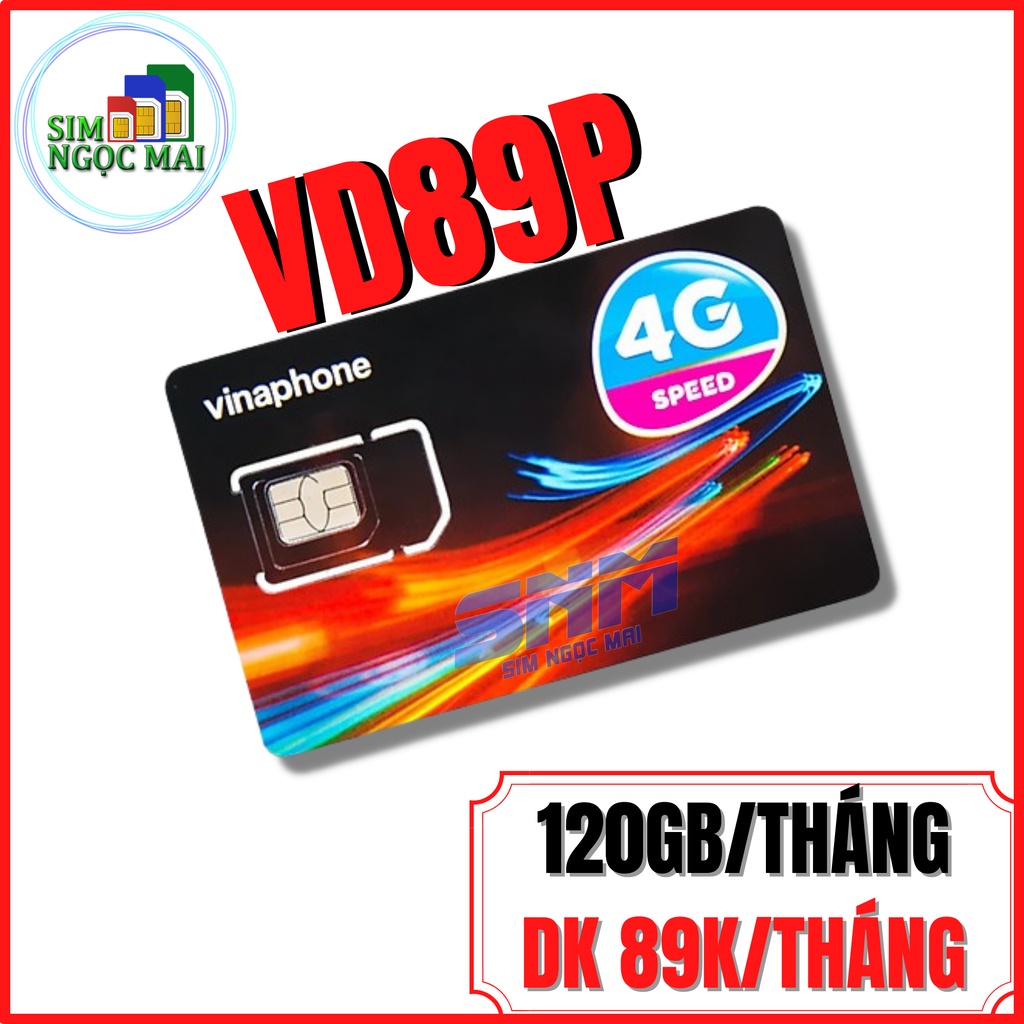 Sim 4G Vina VD89 - Vd89P - FHAPPY - 4GB/NGÀY - 120GB DATA - MIỄN PHÍ GỌI - CHỈ 49K/T SIM NGỌC MAI