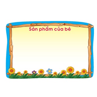 Decal Mầm Non - SẢN PHẨM CỦA BÉ (16 MẪU)