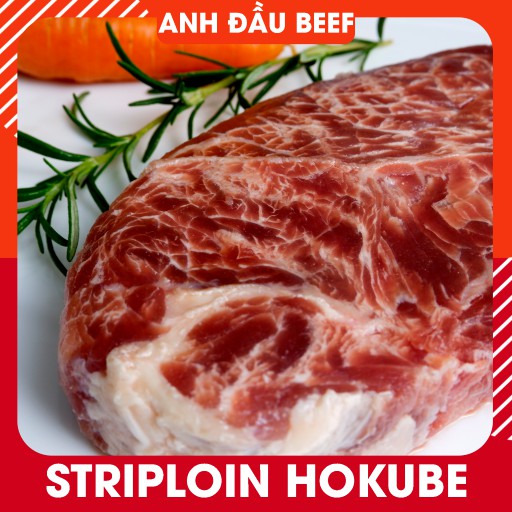 Thăn ngoại bò Úc/Striploin Hokubee (beefsteak)- 100% thịt nhập khẩu- 300gr ~ 1kg - Anh Đầu Beef - Giao hàng nhanh 2h