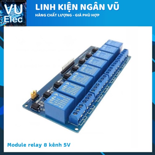 Module Reley 8 Kênh (5V, 12V)