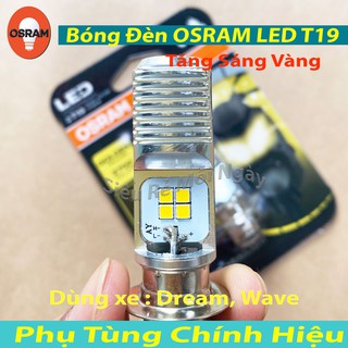 OSRAM BÓNG ĐÈN LED TĂNG SÁNG VÀNG T19 DREAM, WAVE CHÍNH HÃNG