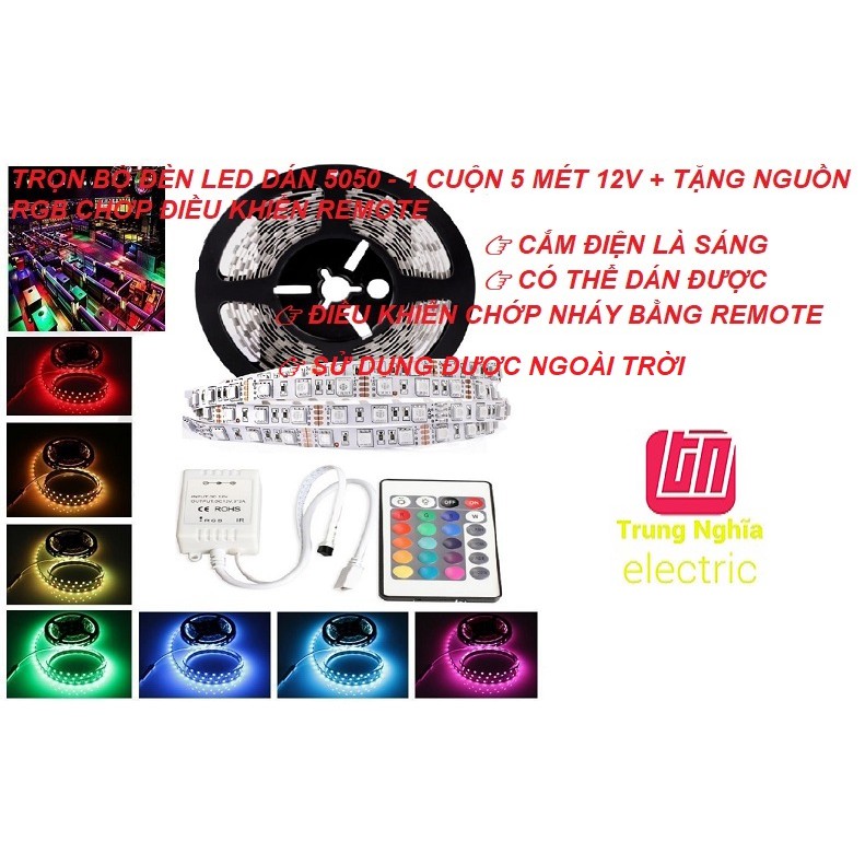 BỘ LED DÂY DÁN CHỚP NHÁY RGB 12V 5050 ĐỦ MÀU - 5 MÉT + NGUỒN ĐIỀU KHIỂN + REMOTE