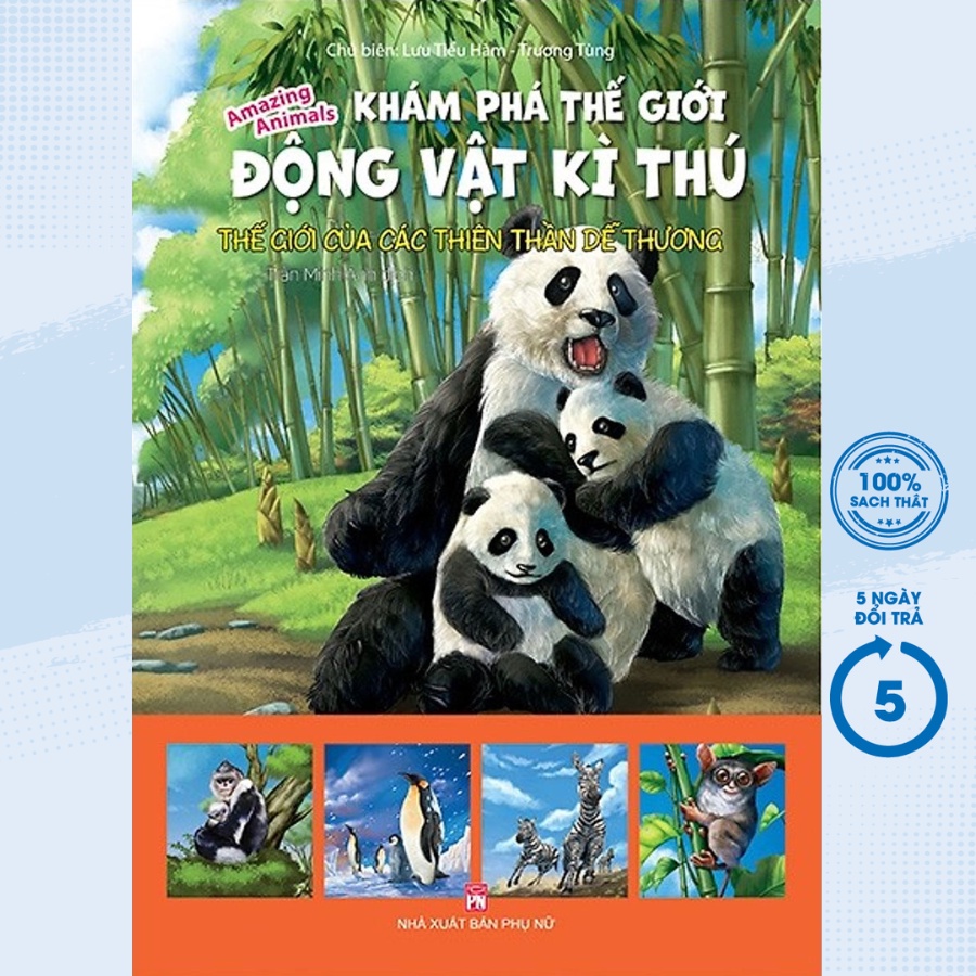 Sách - Khám Phá Thế Giới Động Vật Kì Thú - Thế Giới Của Các Thiên Thần Đáng Yêu - PNU