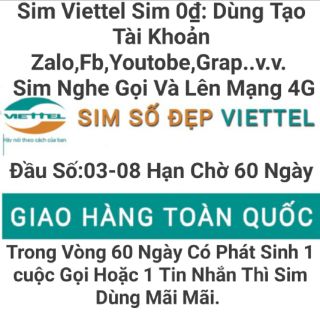 Sim Tạo Tài Khoản Zalo,Fb,YouT,Grap....v.v. Được Tham Gia Tất Cả CTKM Hiện Hàng của Viettel