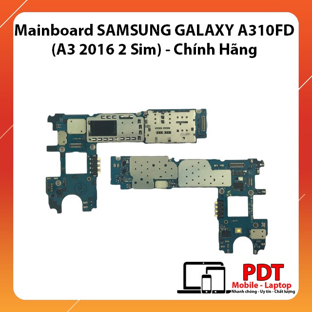Mainboard SAMSUNG A310FD (A3 2016 2 Sim) - Main zin bóc máy