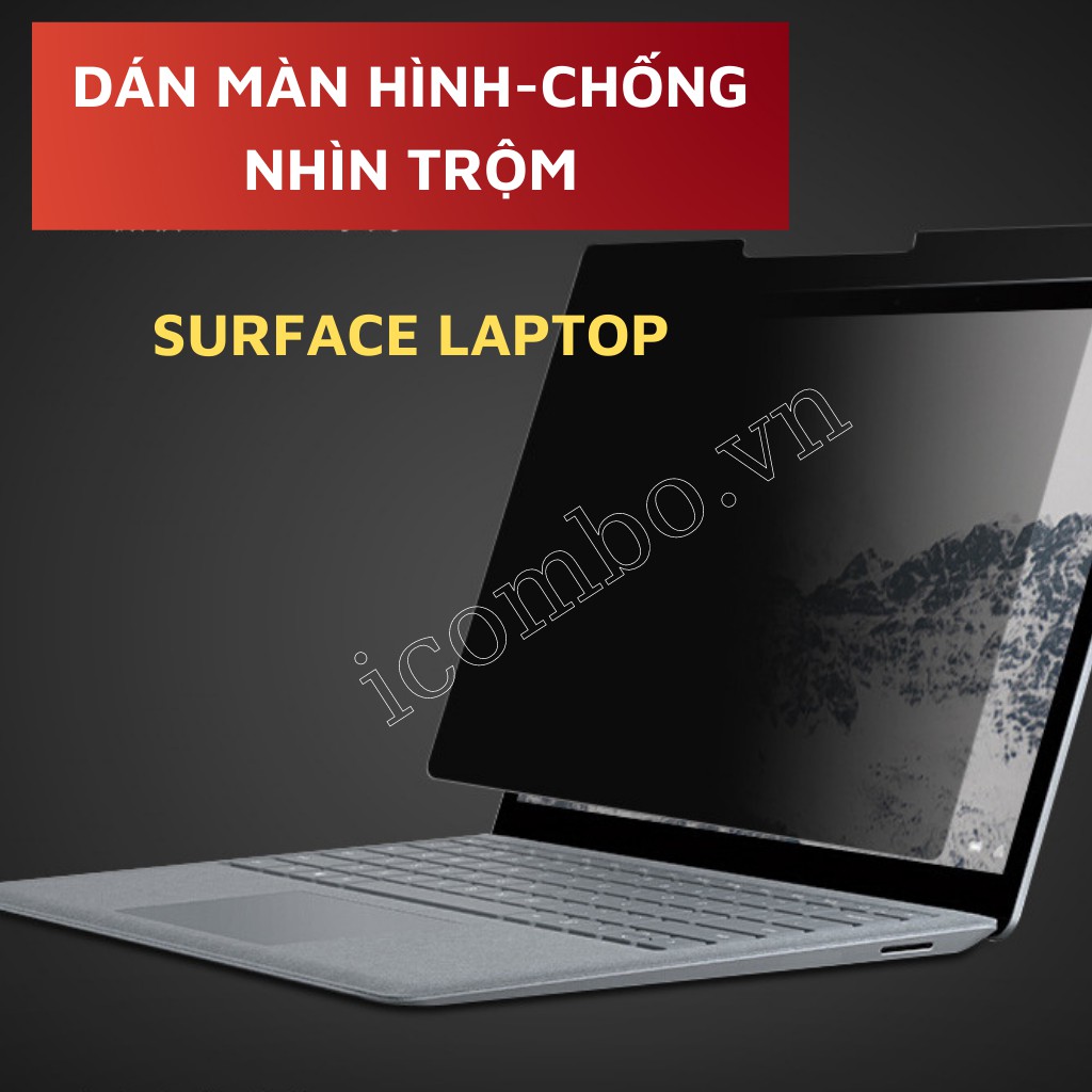 Dán màn hình chống nhìn trộm surface pro X, pro 4/5/6/7, laptop 1/2/3, book 1/2/3