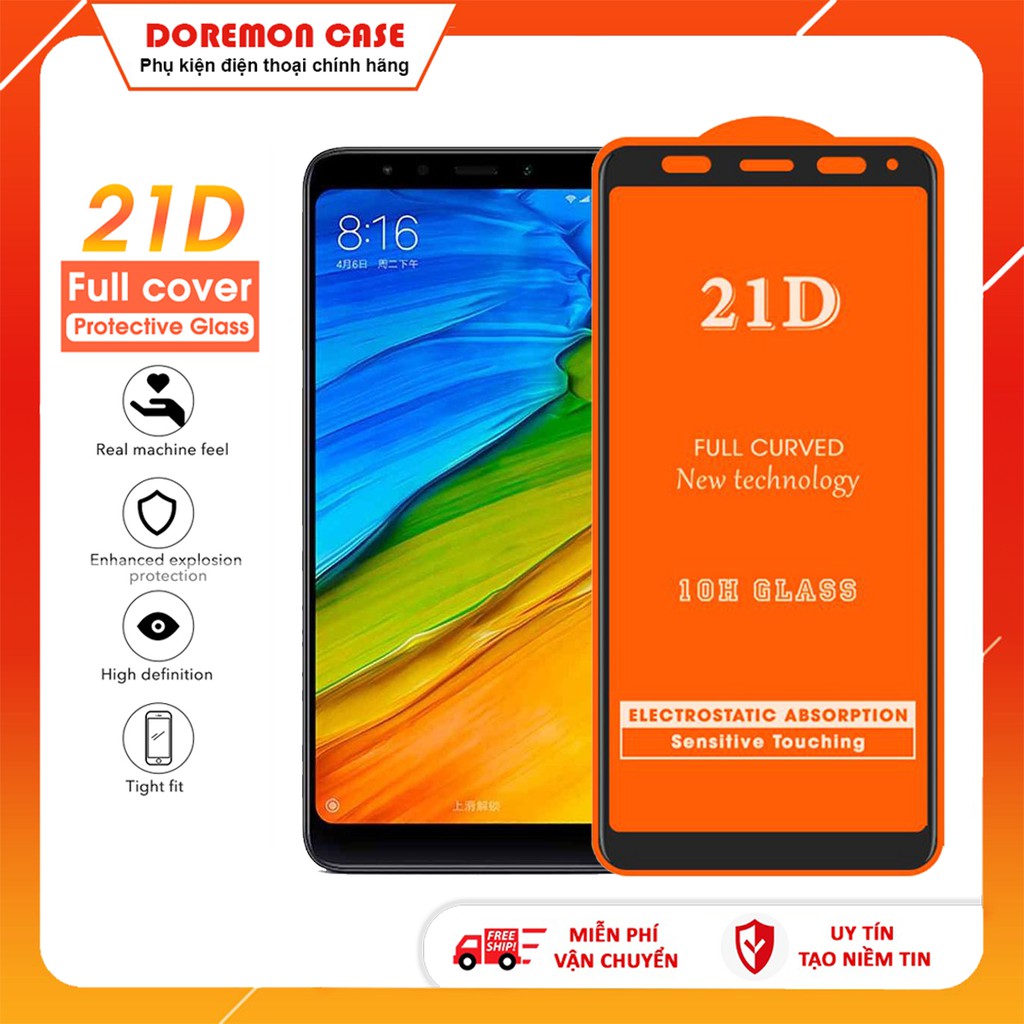 Kính cường lực Full màn hình 21D XIAOMI - XẢ KHO - GIÁ SIÊU RẺ - XIAOMI NOTE 4 - NOTE 5 - REDMI 5 PLUS - MI A1 - MI A2