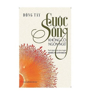 Cuộc Sống Không Có Ngôn Ngữ