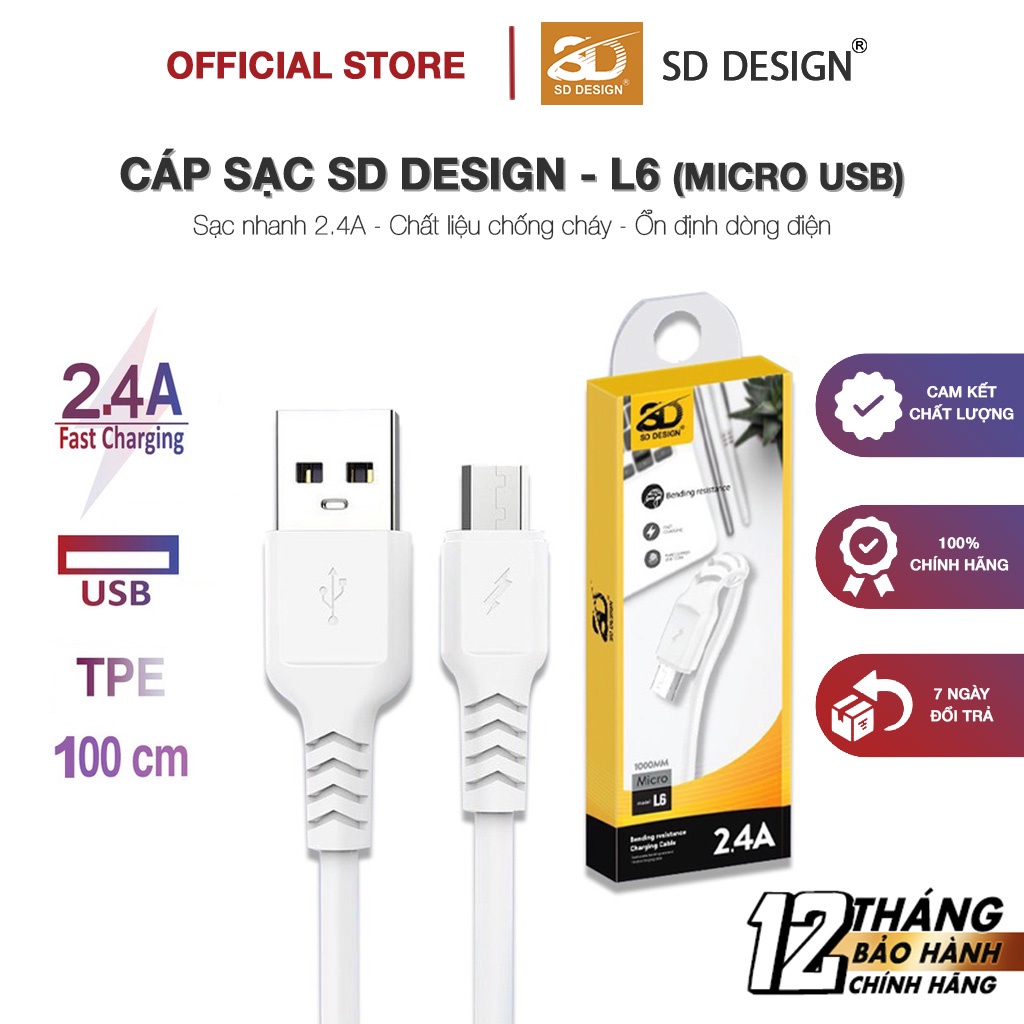 Cáp Sạc Micro 2.4A SD DESIGN chính hãng L6 sạc ổn định dây dài 1m dùng cho samsung oppo xiaomi bảo hành 1 đổi 1